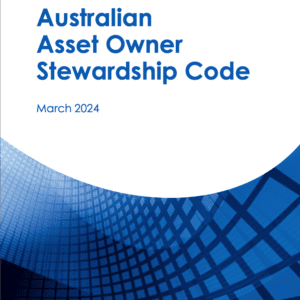 Australia - Australian Asset Owner Stewardship Code - March 2024