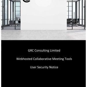 GRC Consulting - Web Hosted Collaborative Meeting Tools - User Security Notice