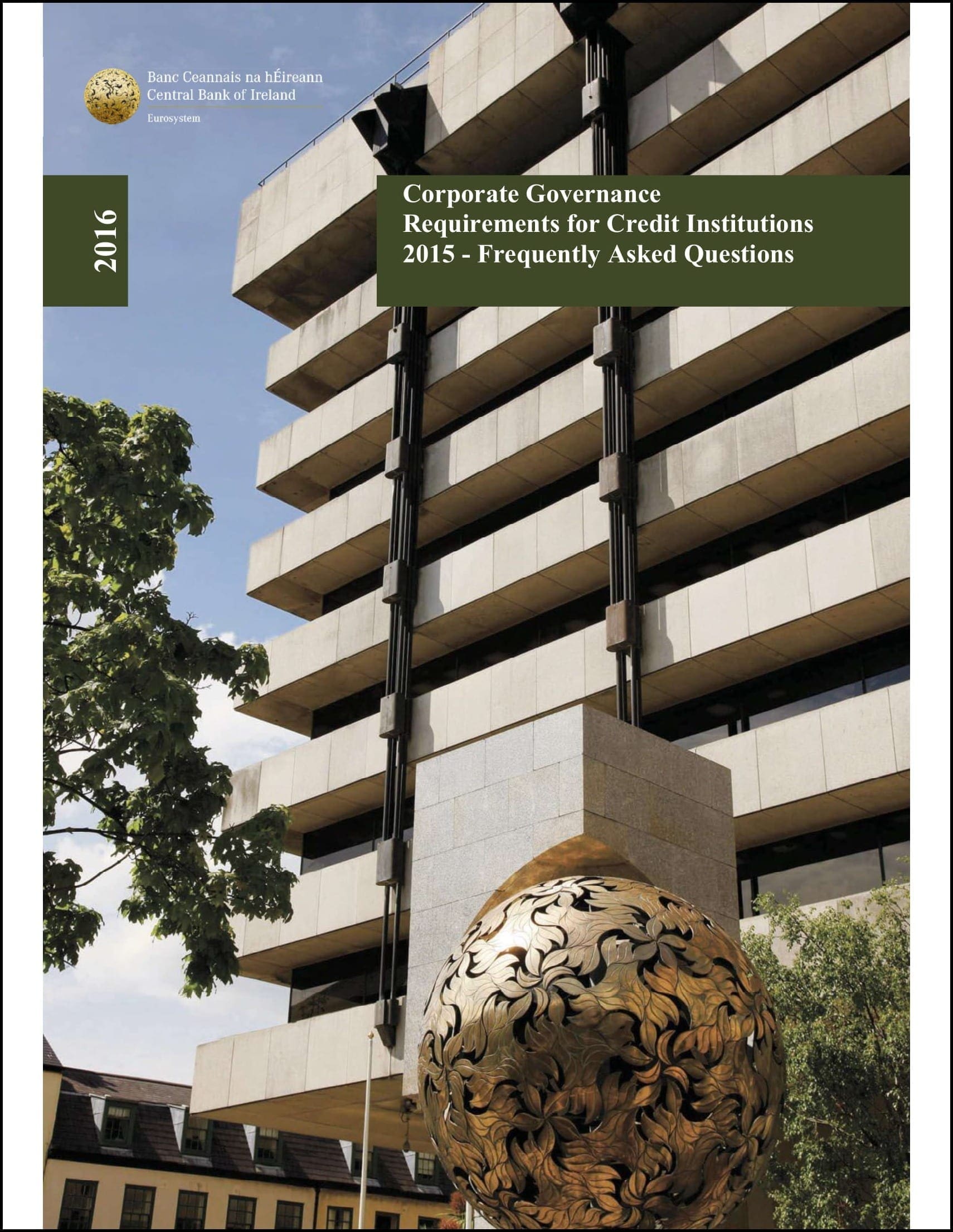 Ireland - CBI - Corporate Governance Requirements - Credit Institutions - 2015 - FAQs
