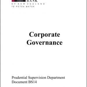 New Zealand - Reserve Bank - Corporate Governance Policy - July 2014