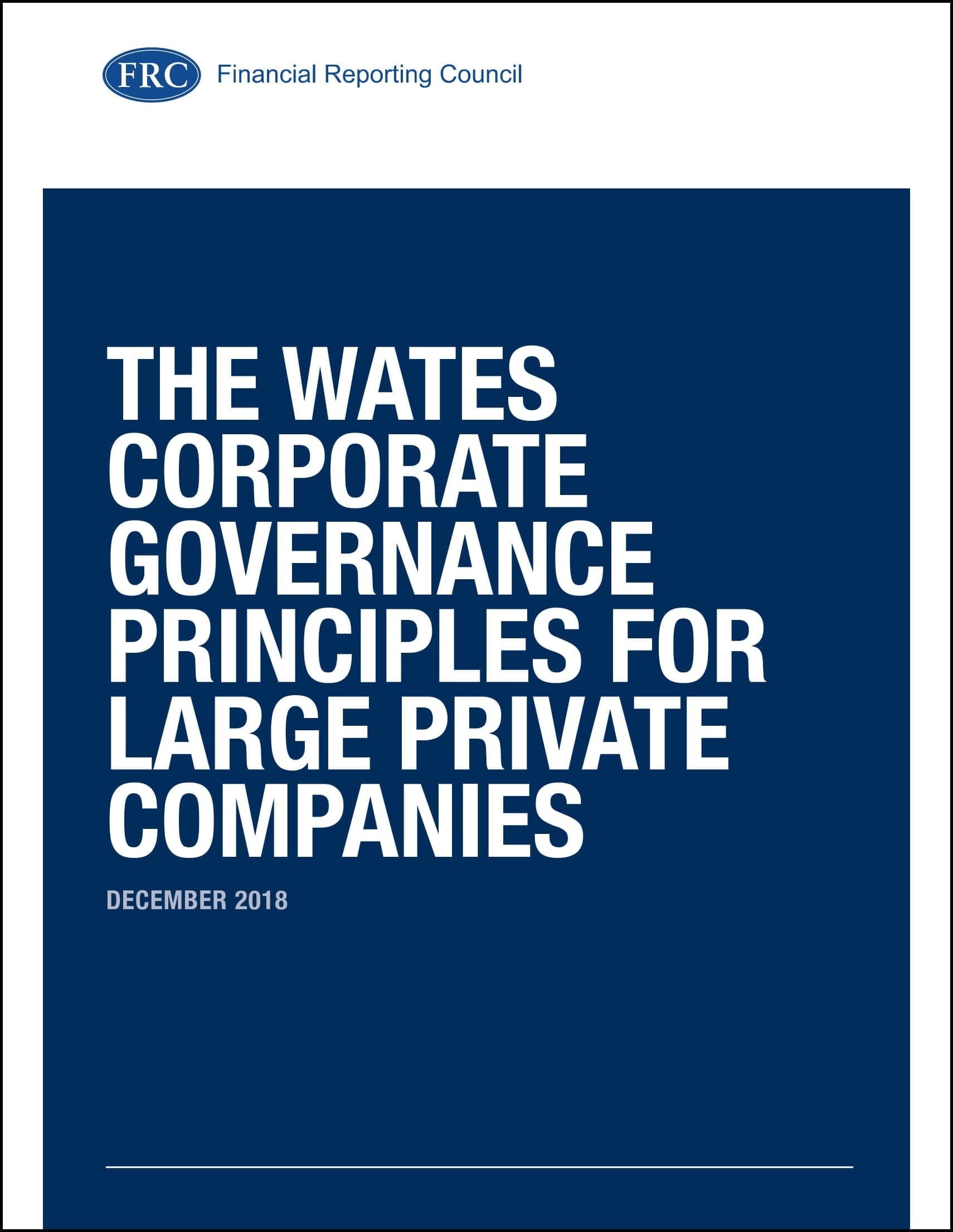 UK - FRC - The Wates Corporate Governance Principles for LPCs - December 2018